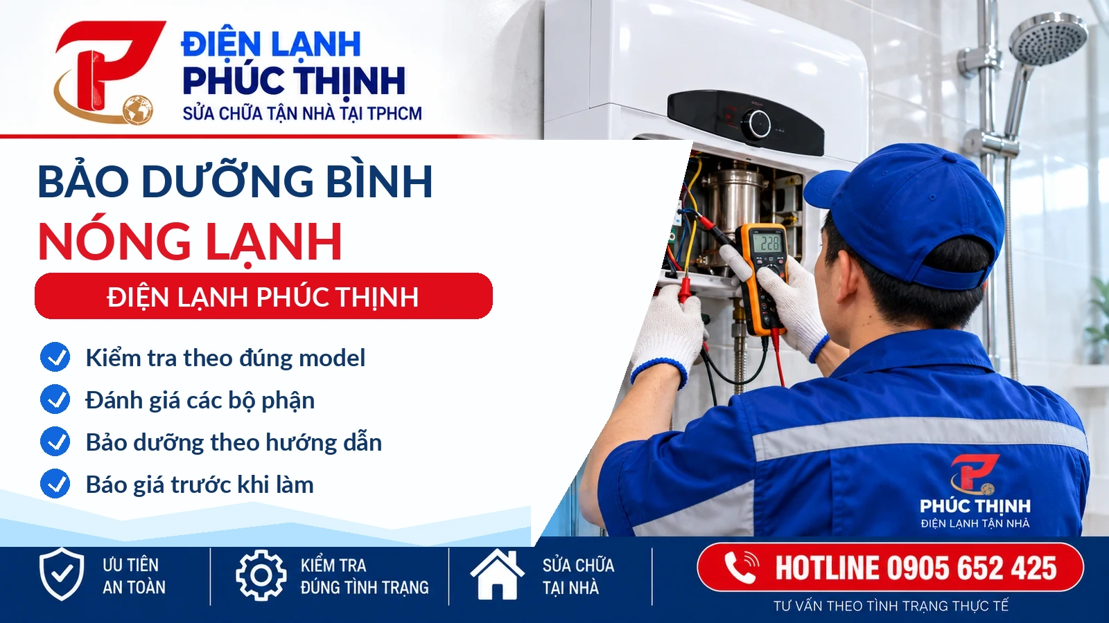 Banner Điện Lạnh Phúc Thịnh: Bảo dưỡng bình nóng lạnh: Hạng mục nên kiểm tra và lưu ý an toàn; kỹ thuật viên kiểm tra và sửa máy nước nóng tại TP.HCM