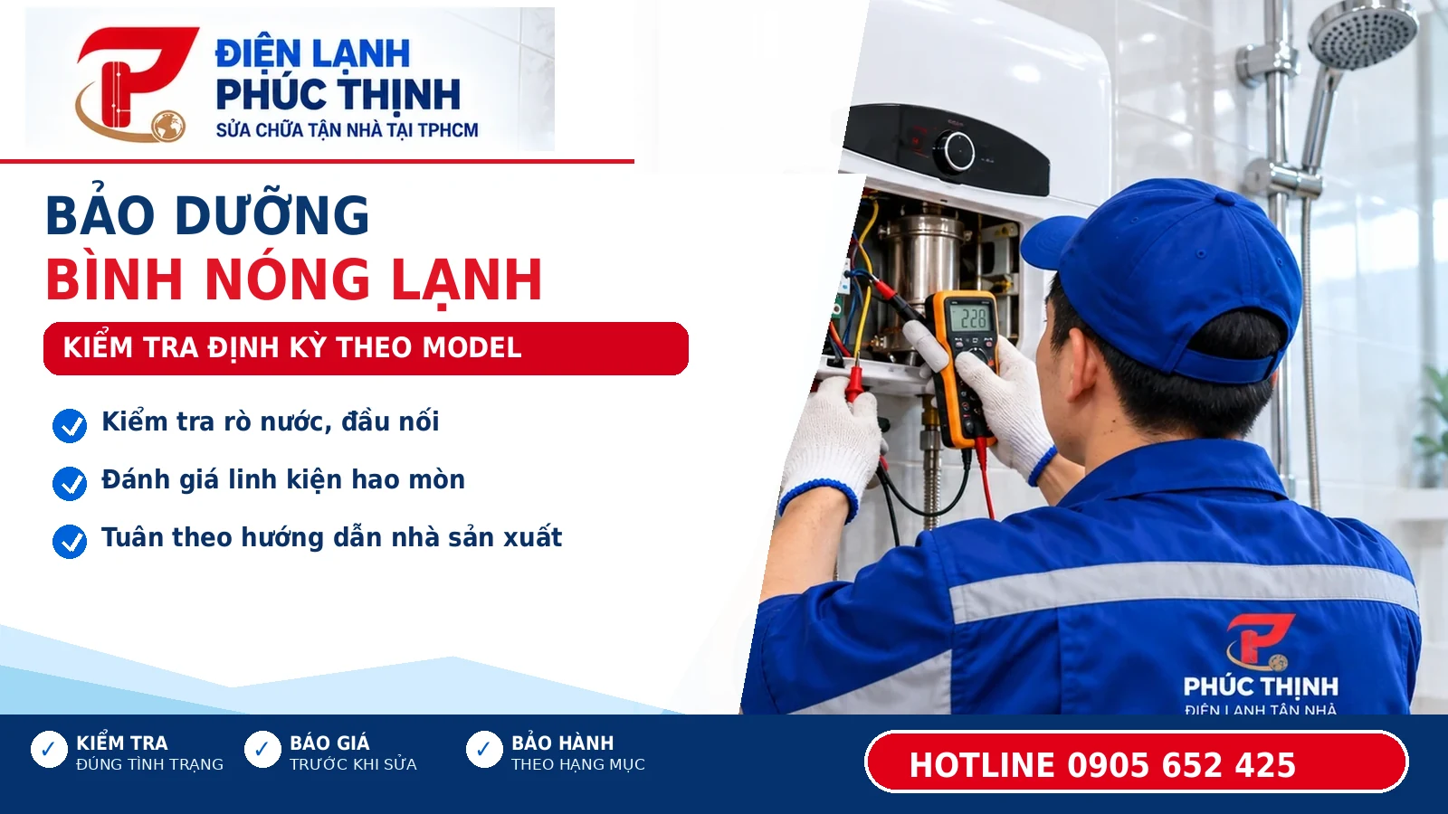 BẢO DƯỠNG BÌNH NÓNG LẠNH: KIỂM TRA ĐỊNH KỲ THEO MODEL – Điện Lạnh Phúc Thịnh, hotline 0905 652 425