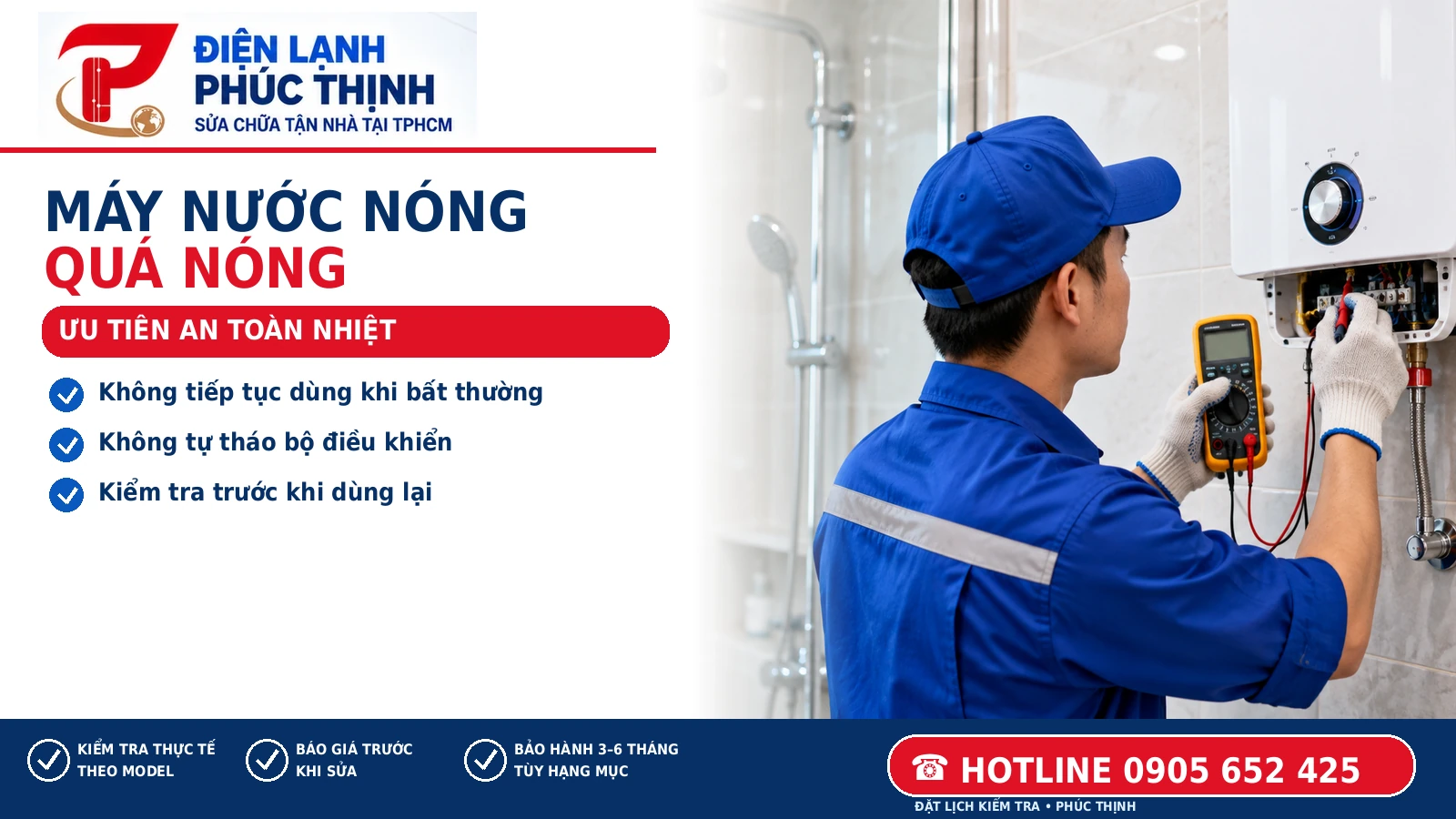 Banner Điện Lạnh Phúc Thịnh: Máy nước nóng quá nóng: Nguyên nhân và lưu ý an toàn; hình minh họa kỹ thuật viên kiểm tra máy nước nóng tại TP.HCM