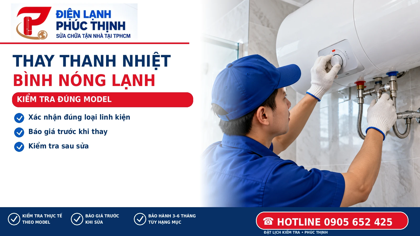 Banner Điện Lạnh Phúc Thịnh: Thay thanh nhiệt bình nóng lạnh: Dấu hiệu và lưu ý chi phí; hình minh họa kỹ thuật viên kiểm tra máy nước nóng tại TP.HCM