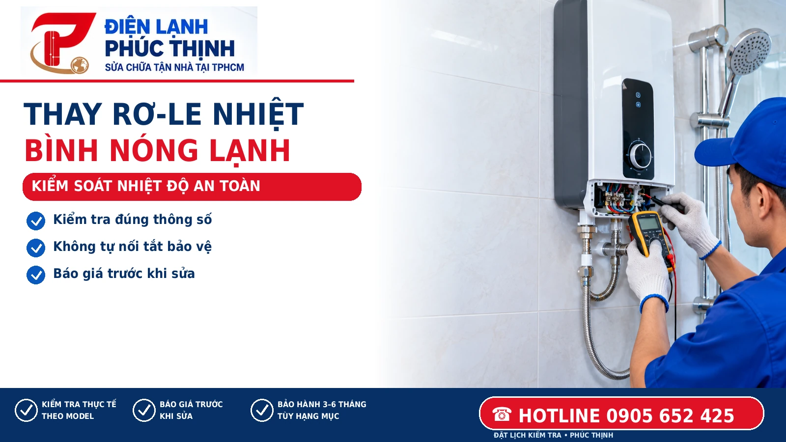Banner Điện Lạnh Phúc Thịnh: Thay rơ-le nhiệt bình nóng lạnh: Khi nào cần kiểm tra?; hình minh họa kỹ thuật viên kiểm tra máy nước nóng tại TP.HCM