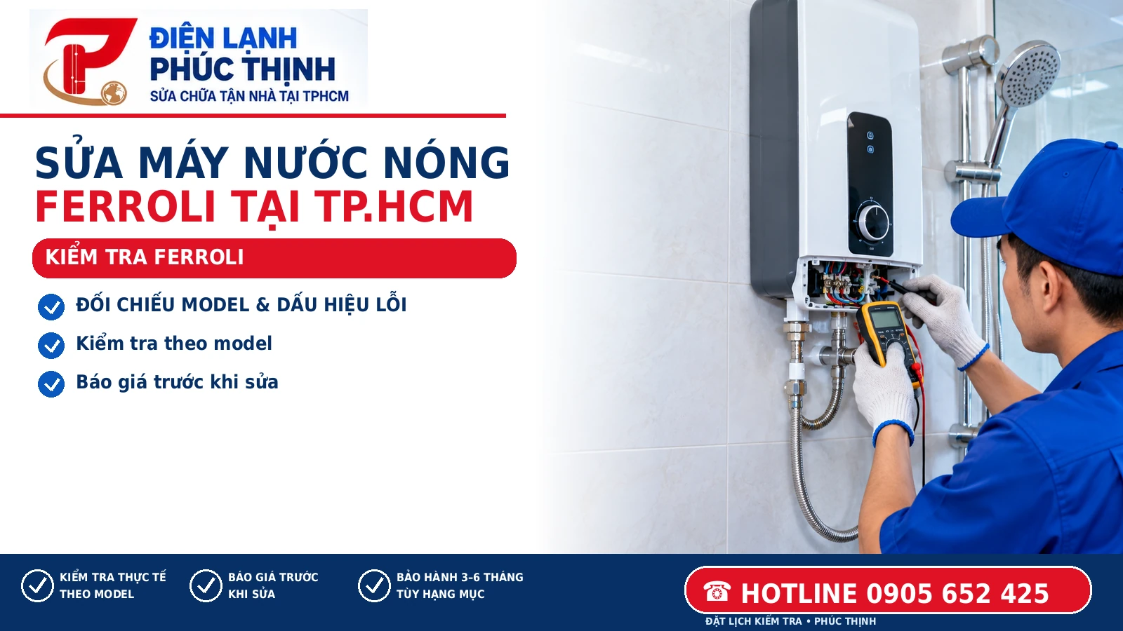 KIỂM TRA FERROLI – minh họa nội dung sửa máy nước nóng Ferroli, Điện Lạnh Phúc Thịnh, hotline 0905 652 425