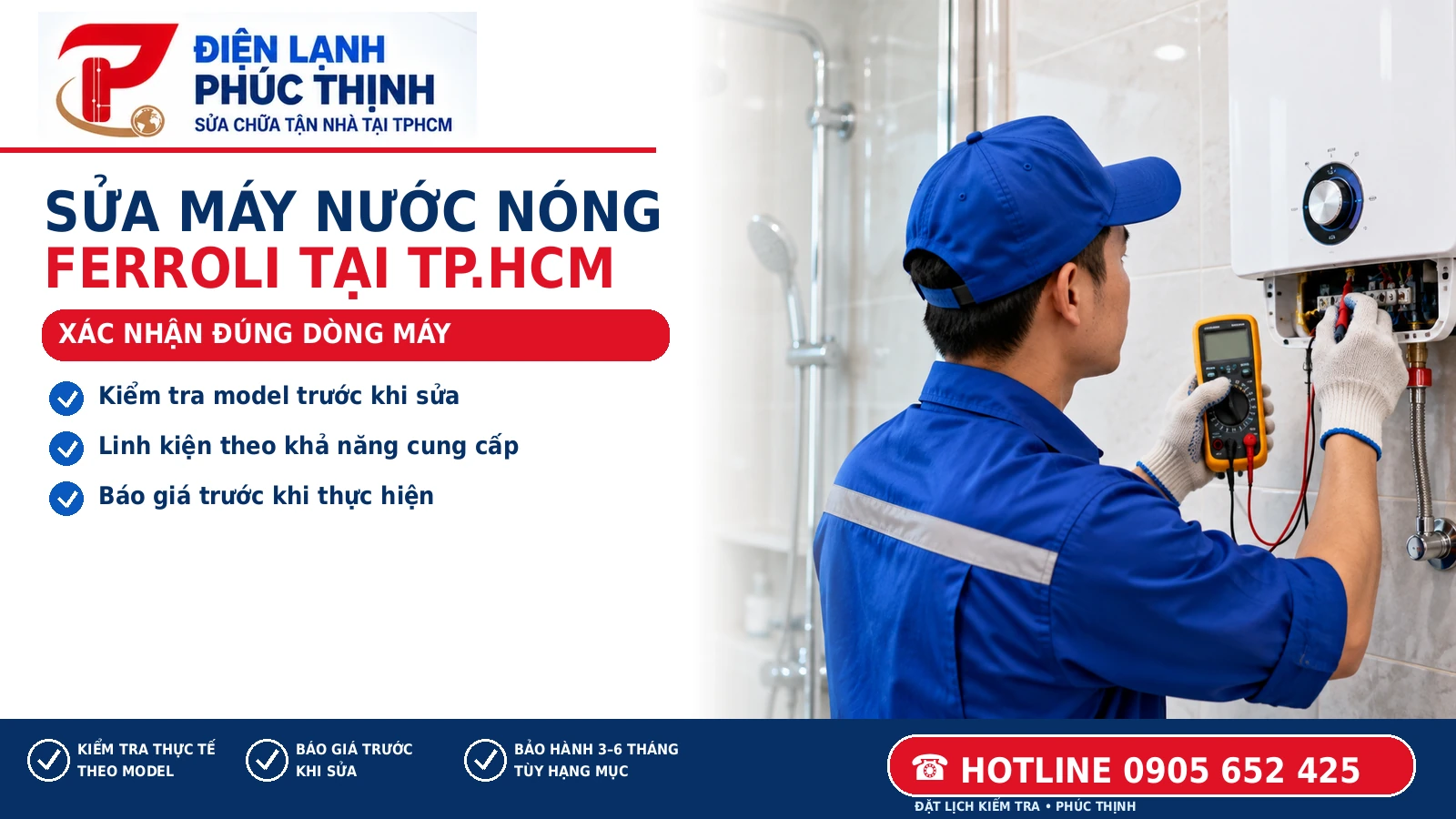 Banner Điện Lạnh Phúc Thịnh: Sửa máy nước nóng Ferroli tại TP.HCM: Cách tiếp nhận và kiểm tra; hình minh họa kỹ thuật viên kiểm tra máy nước nóng tại TP.HCM