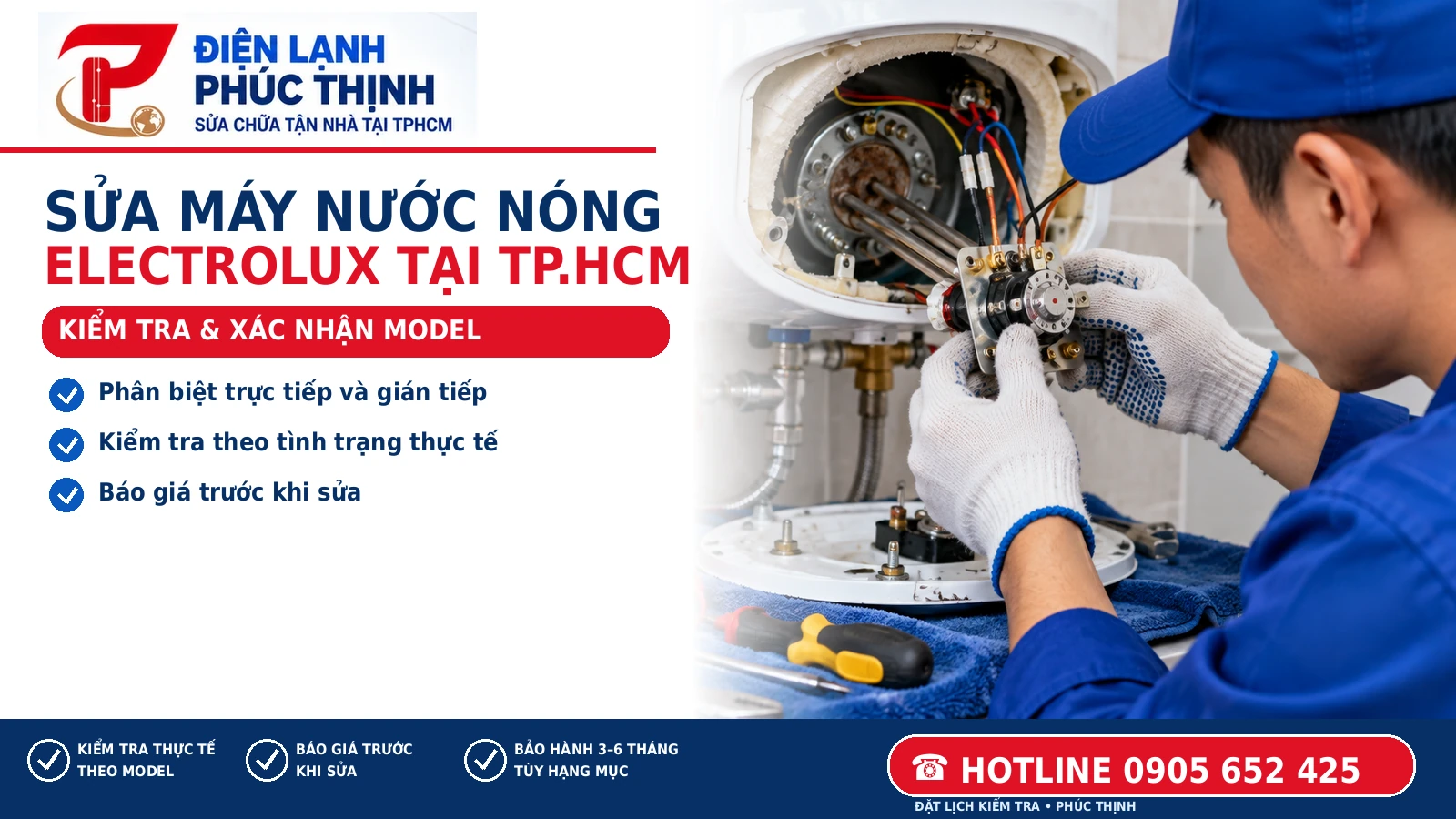 Banner Điện Lạnh Phúc Thịnh: Sửa máy nước nóng Electrolux tại TP.HCM: Hướng kiểm tra theo model; hình minh họa kỹ thuật viên kiểm tra máy nước nóng tại TP.HCM