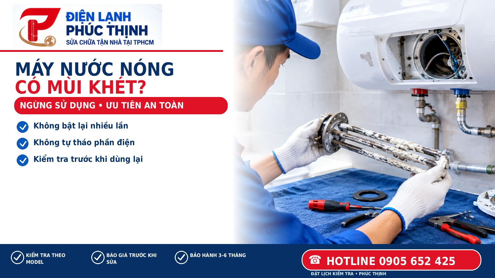 Banner Điện Lạnh Phúc Thịnh: Máy nước nóng có mùi khét: Nguyên nhân và cách xử lý an toàn; minh họa kỹ thuật viên kiểm tra máy nước nóng tại TP.HCM