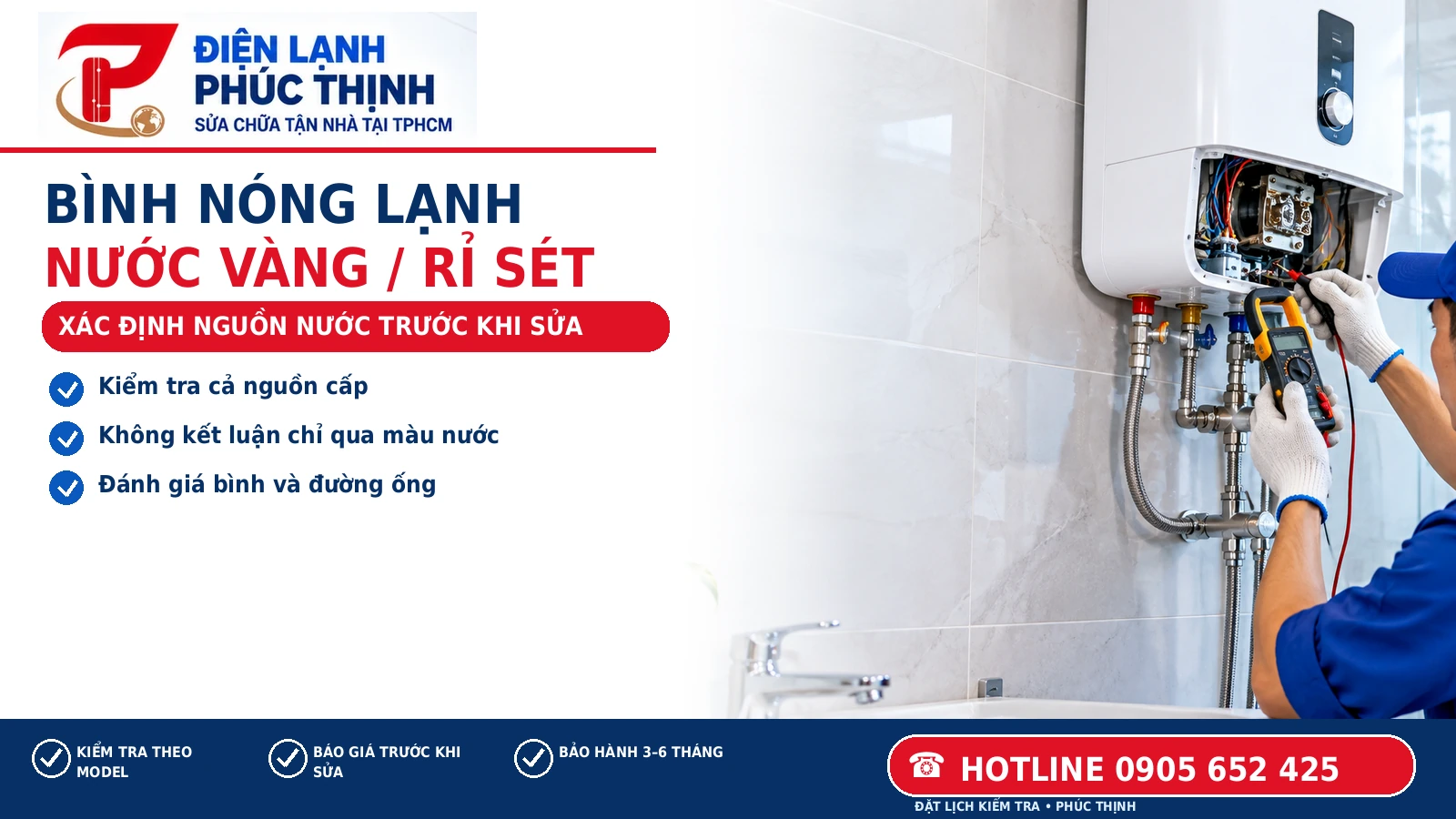 Banner Điện Lạnh Phúc Thịnh: Bình nóng lạnh ra nước vàng hoặc rỉ sét: Nguyên nhân cần kiểm tra; minh họa kỹ thuật viên kiểm tra máy nước nóng tại TP.HCM