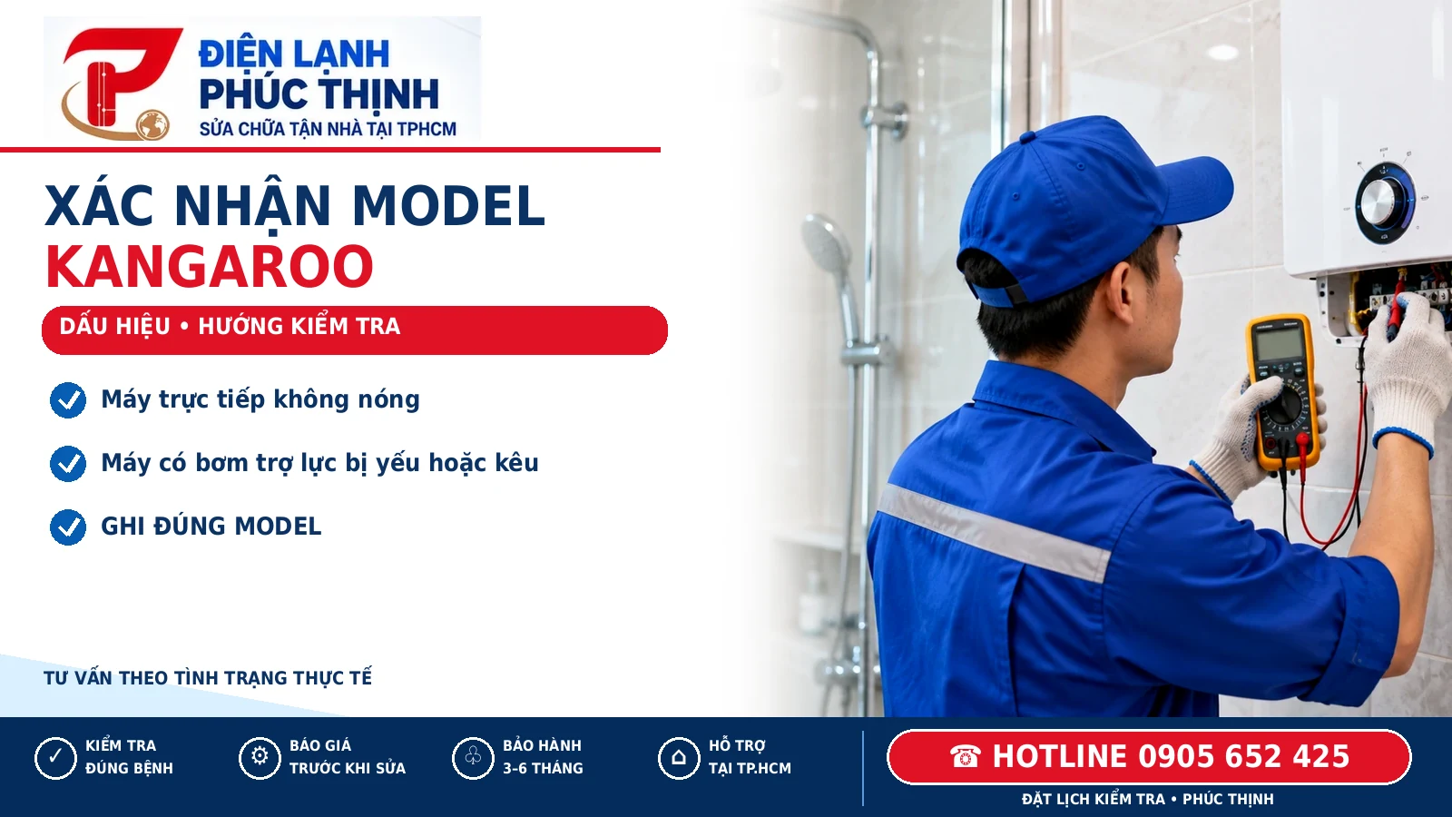 XÁC NHẬN MODEL – minh họa sửa máy nước nóng Kangaroo, Điện Lạnh Phúc Thịnh, hotline 0905 652 425