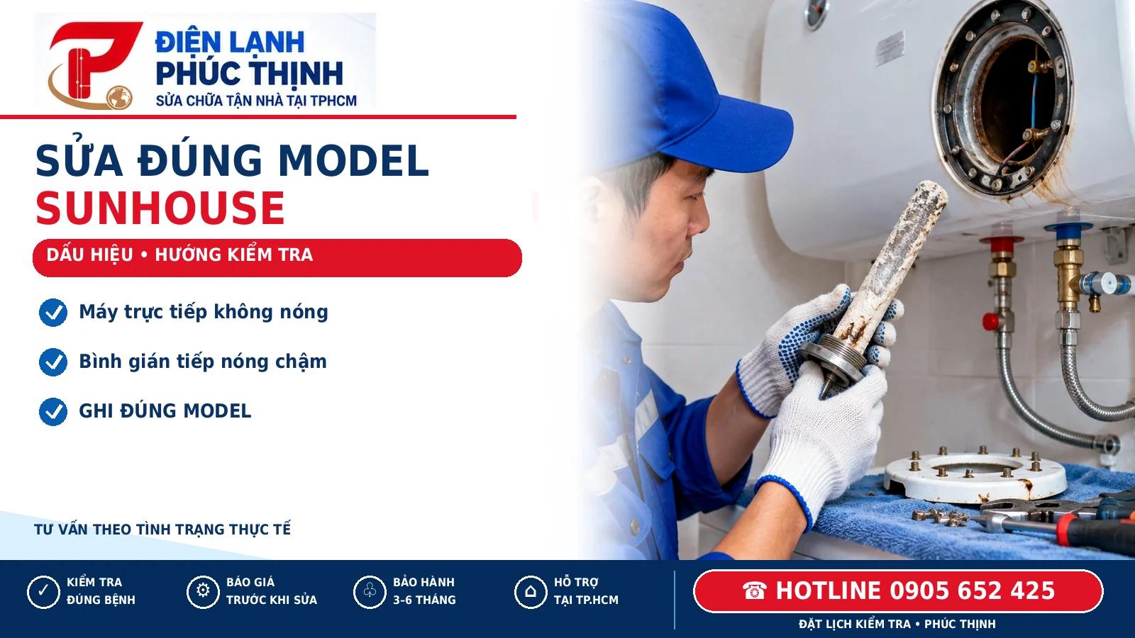 SỬA ĐÚNG MODEL – minh họa sửa máy nước nóng Sunhouse, Điện Lạnh Phúc Thịnh, hotline 0905 652 425