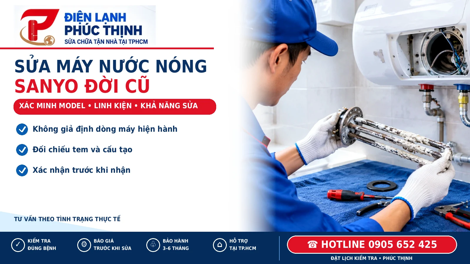 Banner Phúc Thịnh kiểm tra máy nước nóng Sanyo đời cũ, xác nhận model trước khi sửa