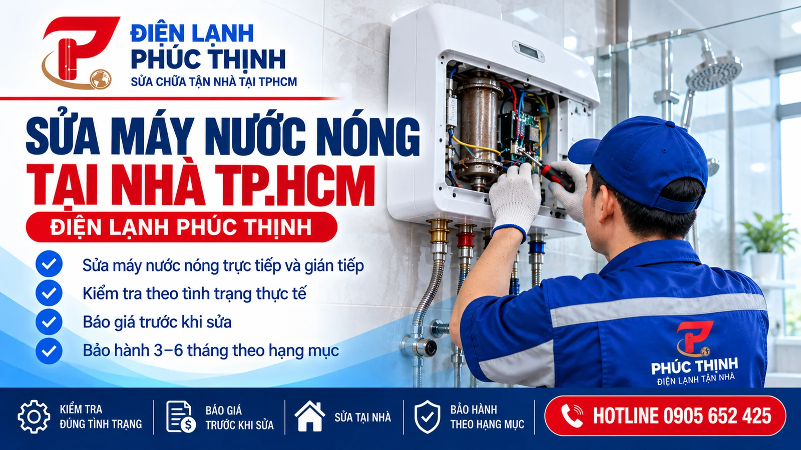 Banner Điện Lạnh Phúc Thịnh sửa máy nước nóng tại nhà TP.HCM, hotline 0905 652 425