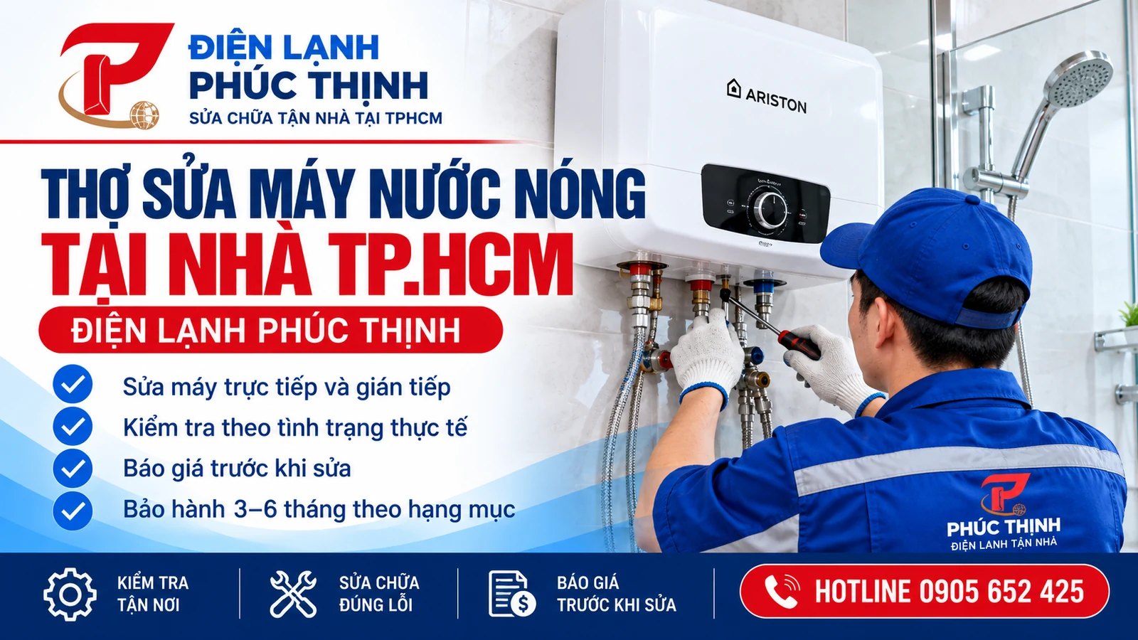 Banner Phúc Thịnh sửa máy nước nóng tại nhà TP.HCM, kỹ thuật viên kiểm tra thiết bị trước khi báo giá