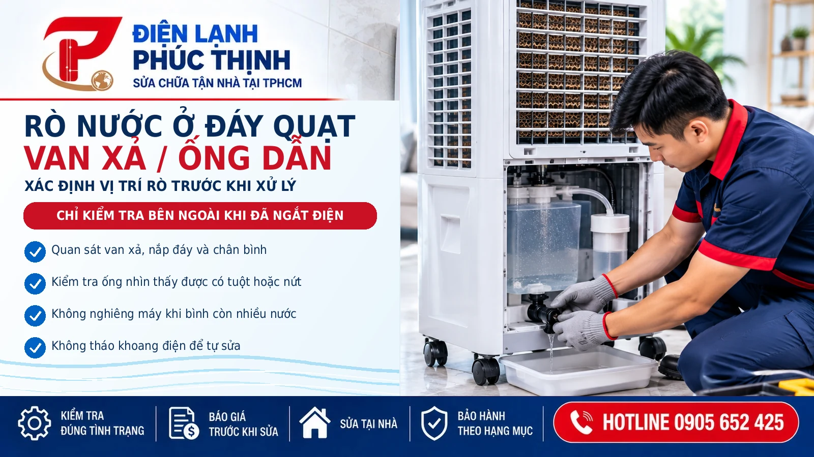 Kỹ thuật viên kiểm tra van xả và ống dẫn khi quạt hơi nước bị chảy nước ở đáy