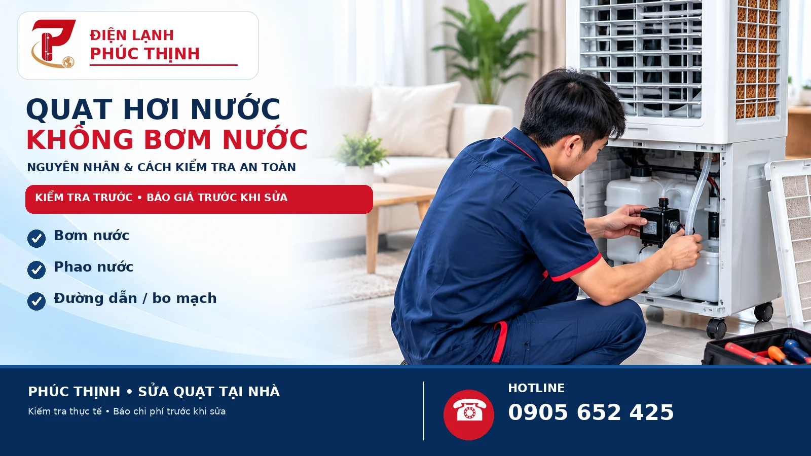 Banner hướng dẫn lỗi quạt hơi nước không bơm nước của Điện Lạnh Phúc Thịnh tại TP.HCM