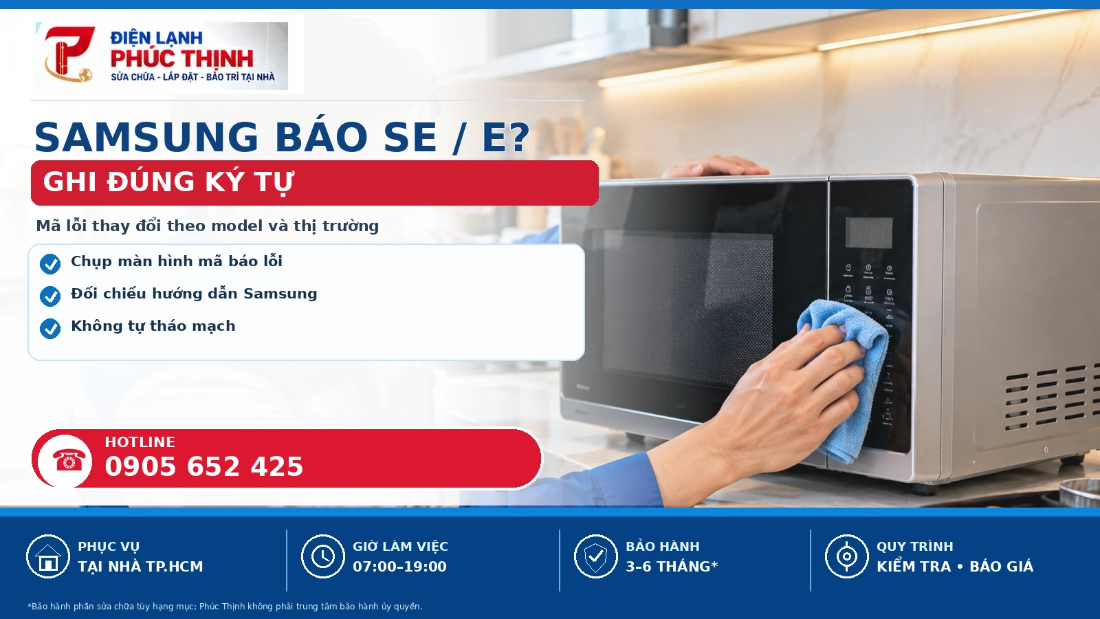 Banner nội dung thứ nhất sửa lò vi sóng Samsung tại TP.HCM, kiểm tra theo model và báo giá trước khi sửa - Điện Lạnh Phúc Thịnh, hotline 0905 652 425