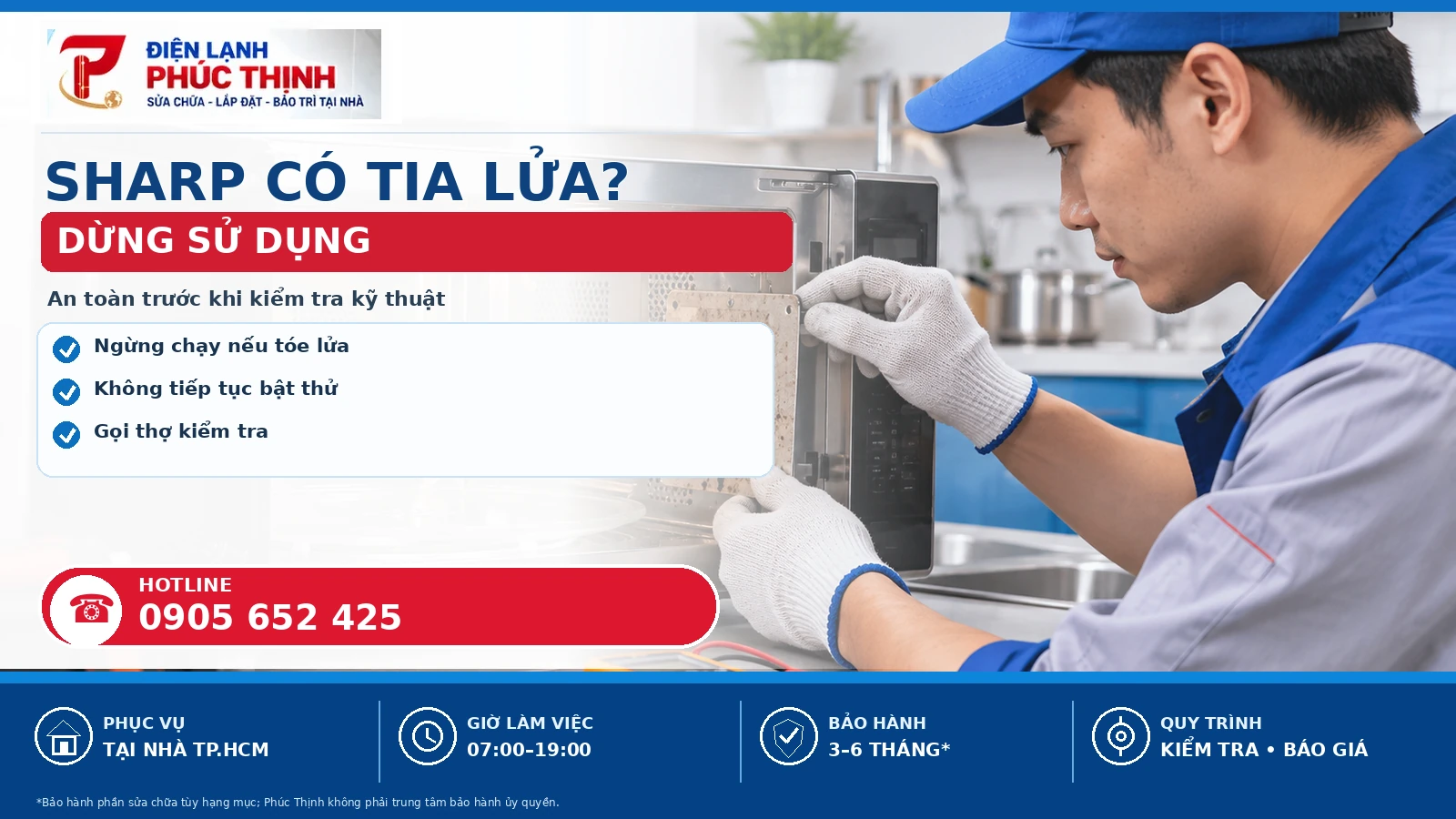 Banner nội dung thứ hai sửa lò vi sóng Sharp tại TP.HCM, kiểm tra theo model và báo giá trước khi sửa - Điện Lạnh Phúc Thịnh, hotline 0905 652 425