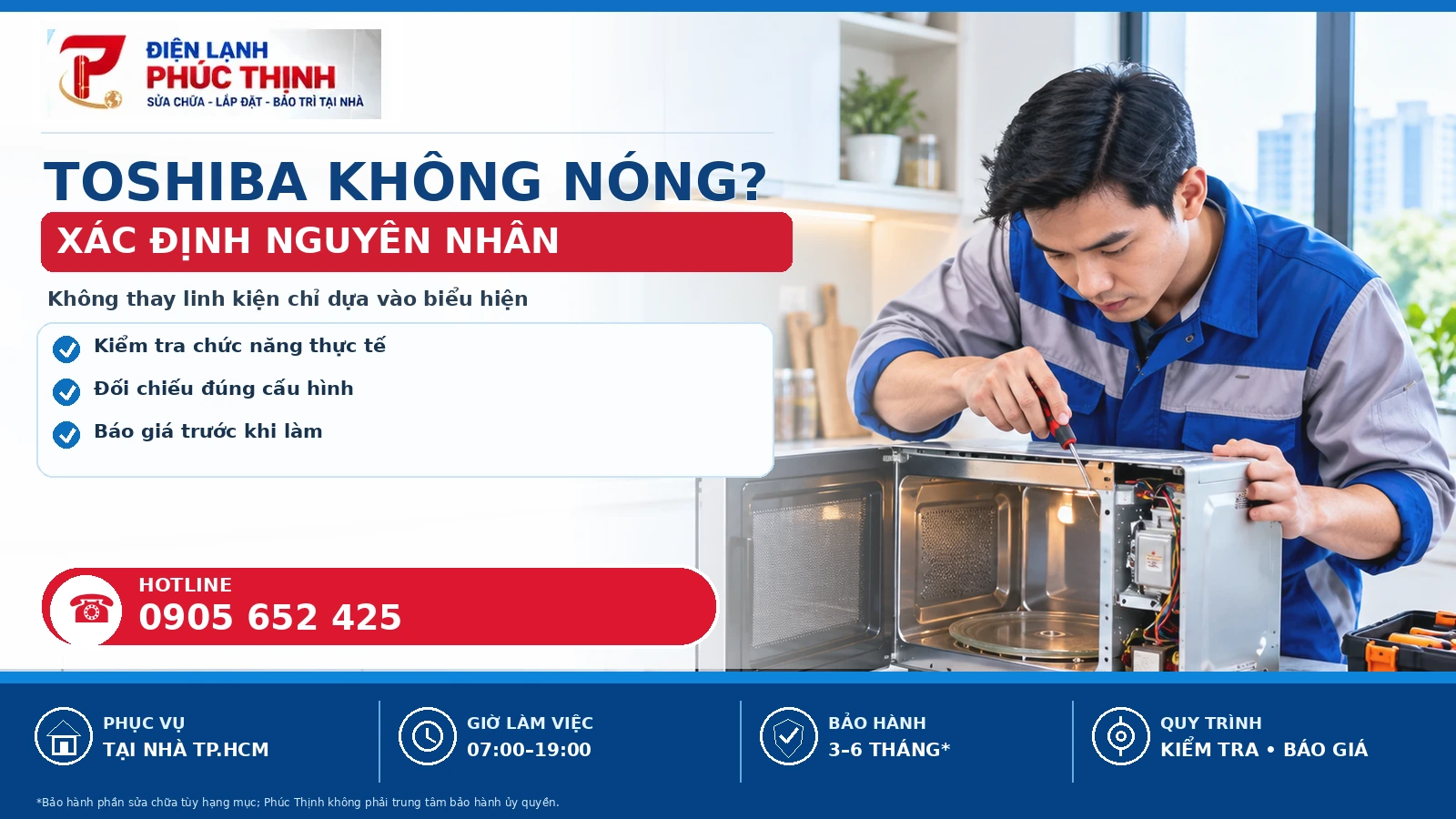 Banner nội dung thứ hai sửa lò vi sóng Toshiba tại TP.HCM, kiểm tra theo model và báo giá trước khi sửa - Điện Lạnh Phúc Thịnh, hotline 0905 652 425
